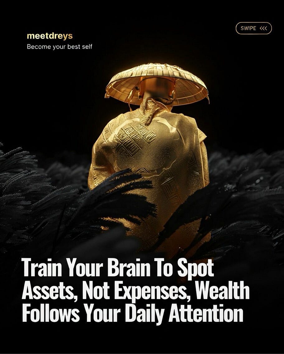 Train Your Brain to Spot Assets, Not Expenses: Wealth Follows Your Daily Attention,The Perceptual…