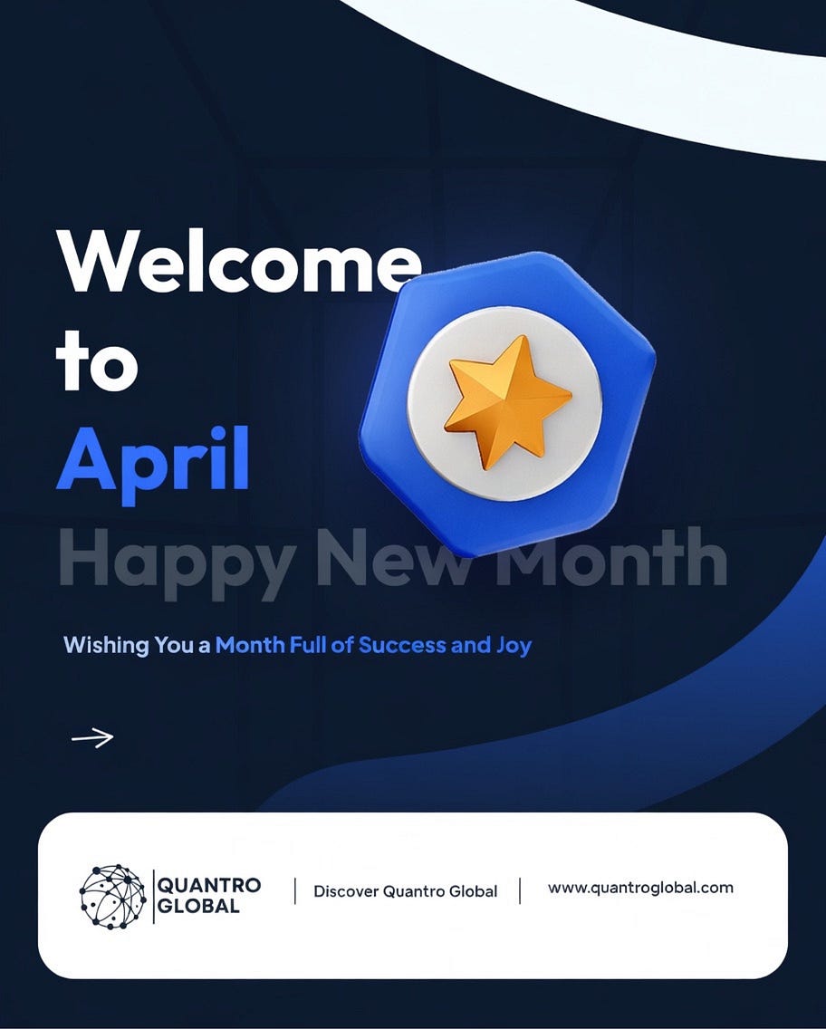Happy New Month from Quantro Global — A Fresh Chapter in Your Financial Journey