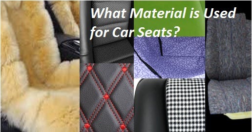 Best Materials for Car Seat Covers