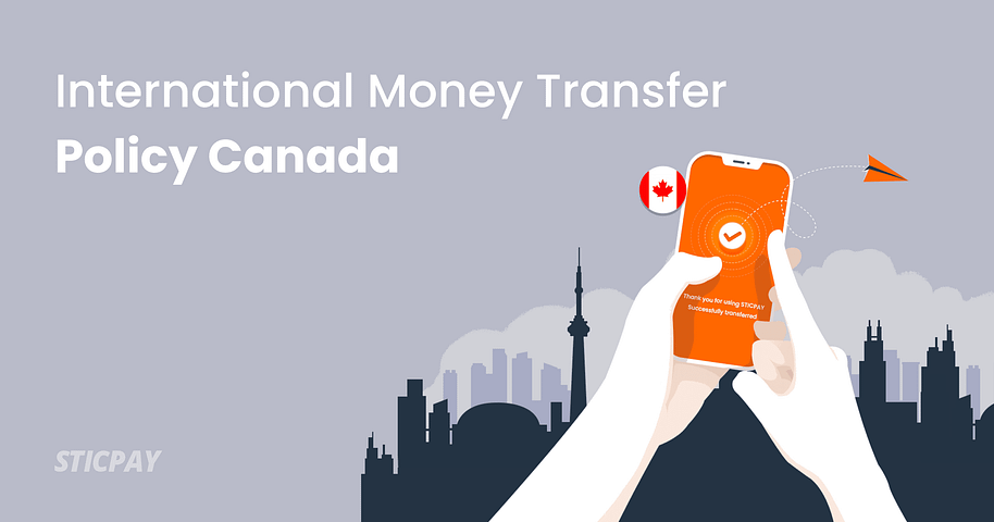 International Money Transfer Policy Canada