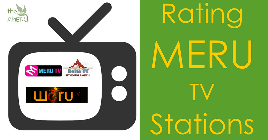Meru TV stations