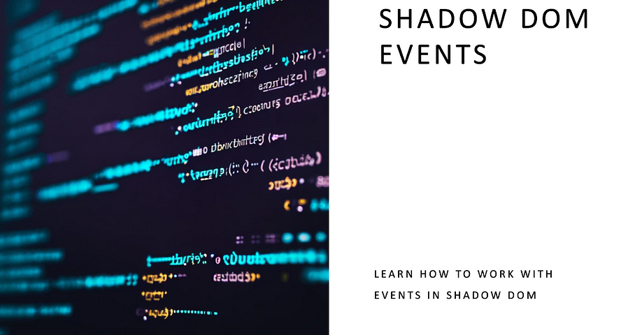 Shadow Dom Events Title