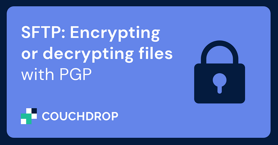 SFTP: Encrypting or decrypting files with PGP