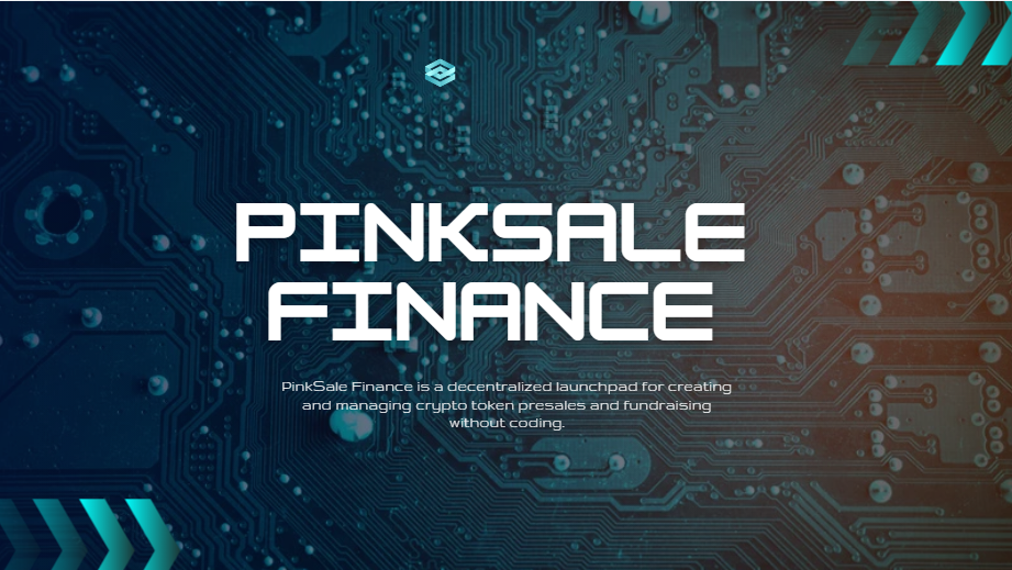 PinkSale Finance: How Crypto Launchpads Are Redefining Token Creation and DeFi Fundraising