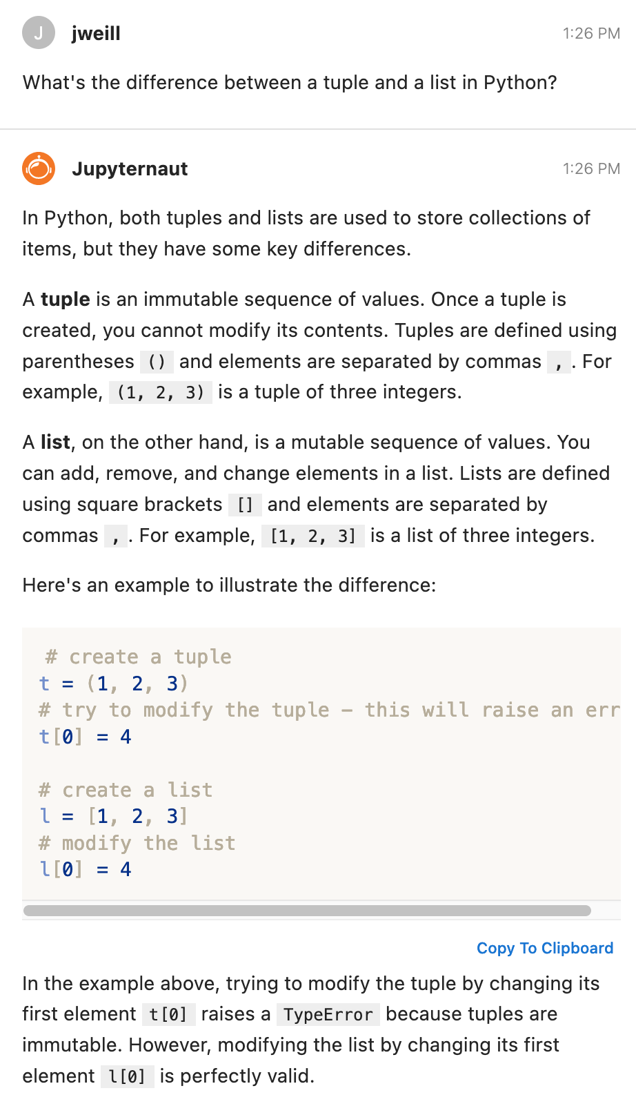 Partial screenshot of Jupyter AI showing a conversation between jweill and Jupyternaut, in which jweill has asked “What’s the difference between a tuple and a list in Python?” and Jupyternaut has provided a detailed response with a code example.