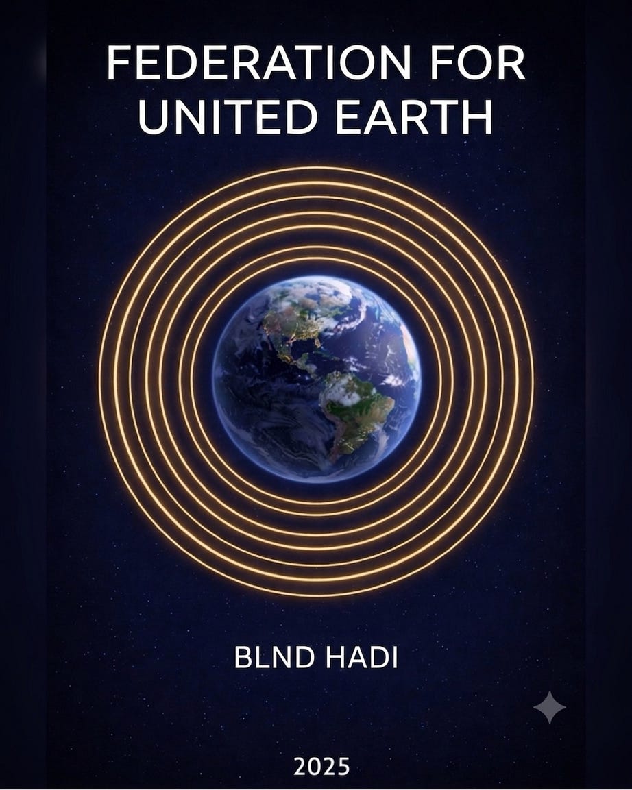 The Manifesto of the Federated United Earth (FUE)