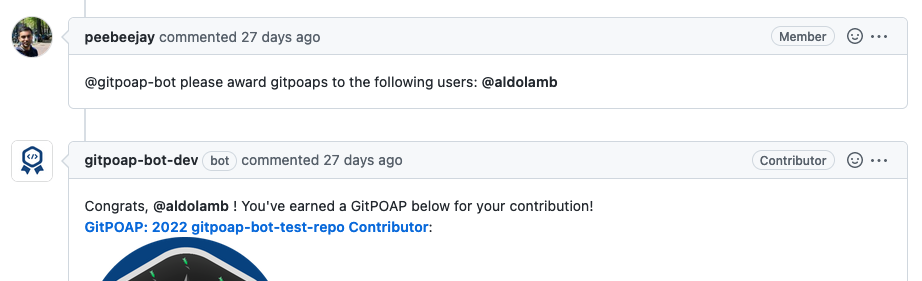 A screenshot of someone using the GitPOAP bot to manually issue a GitPOAP to a contributor. The maintainer calls “Please award GitPOAPs to the following user” and the bot responds with a congratulatory comment saying that the contributor is now eligible to claim.
