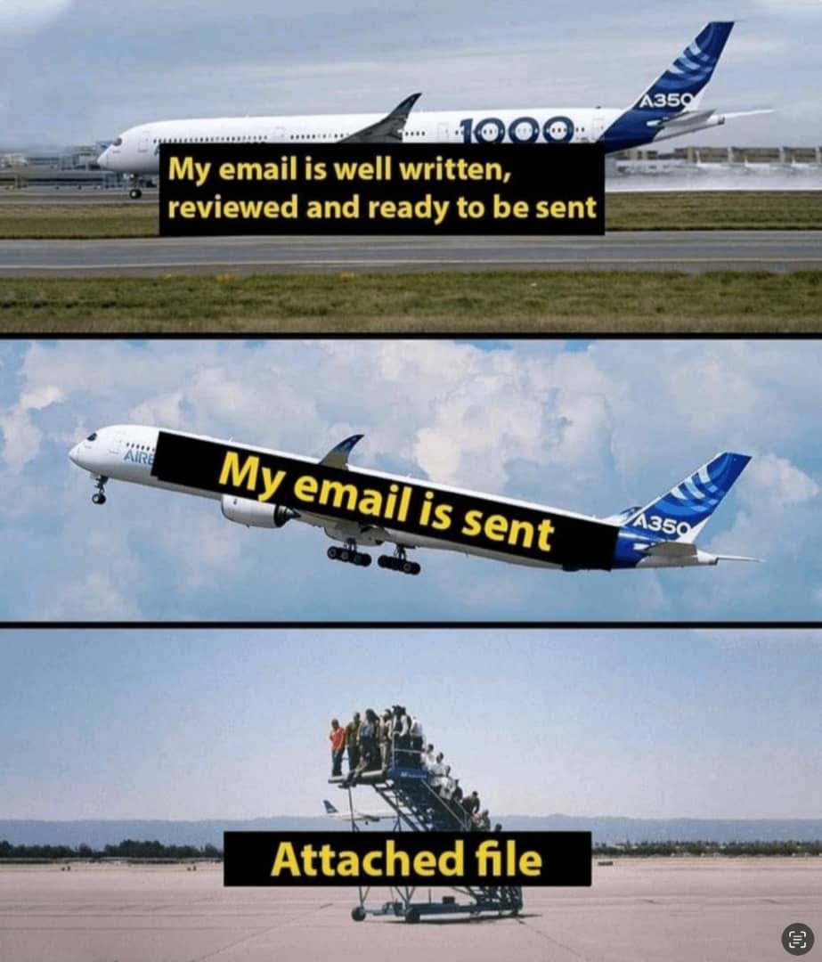 Meme depicting the frustration users experience when attaching files