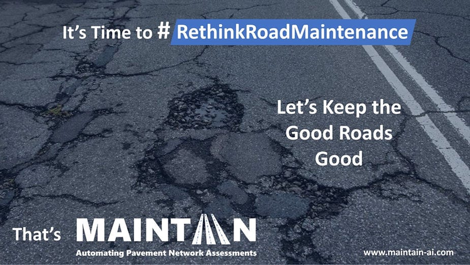 It’s Time to Rethink Road Maintenance — Maintain-AI