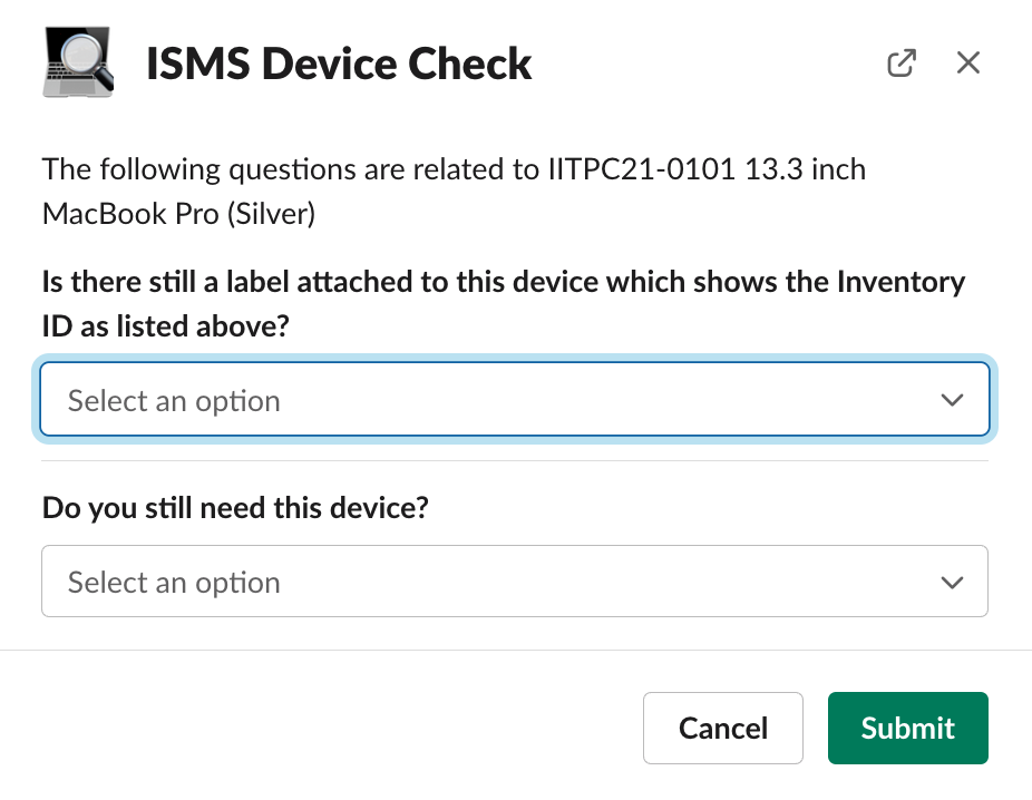 A sample question for the ISMS Device check. Options are presented via drop-down menus.