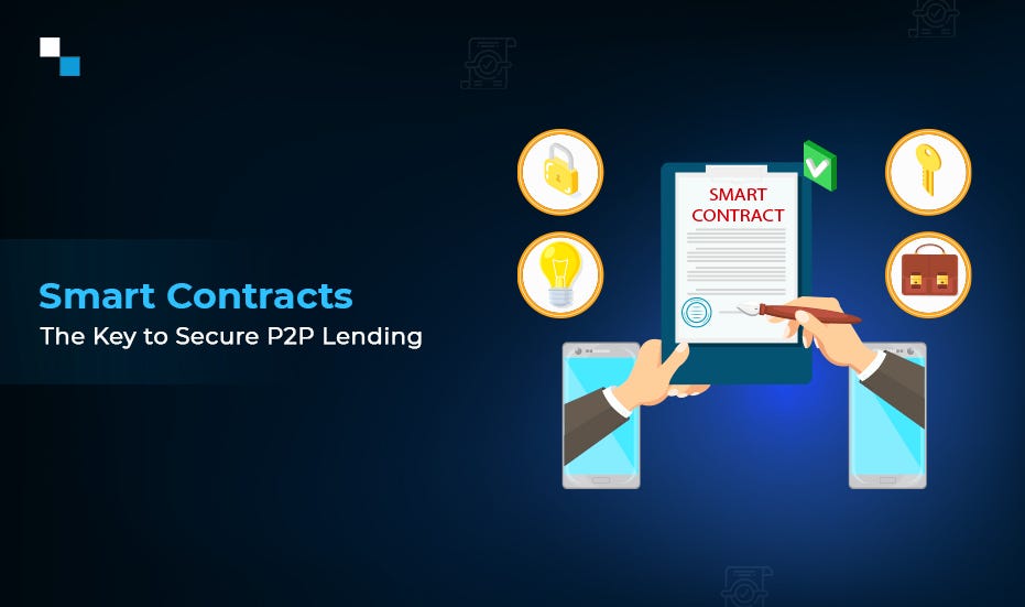 Smart Contracts The Key to Secure P2P Lending
