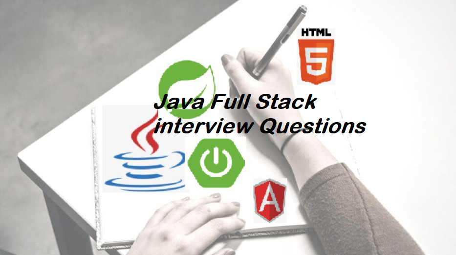 Java Full Stack interview questions
