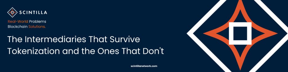 The Intermediaries That Survive Tokenization and the Ones That Don’t