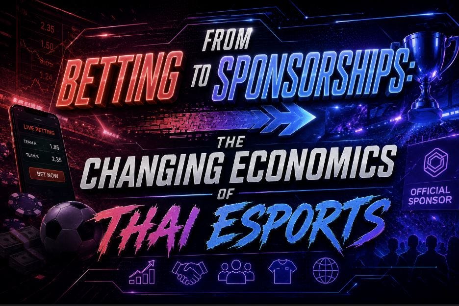 From Betting to Sponsorships: The Changing Economics of Thai Esports