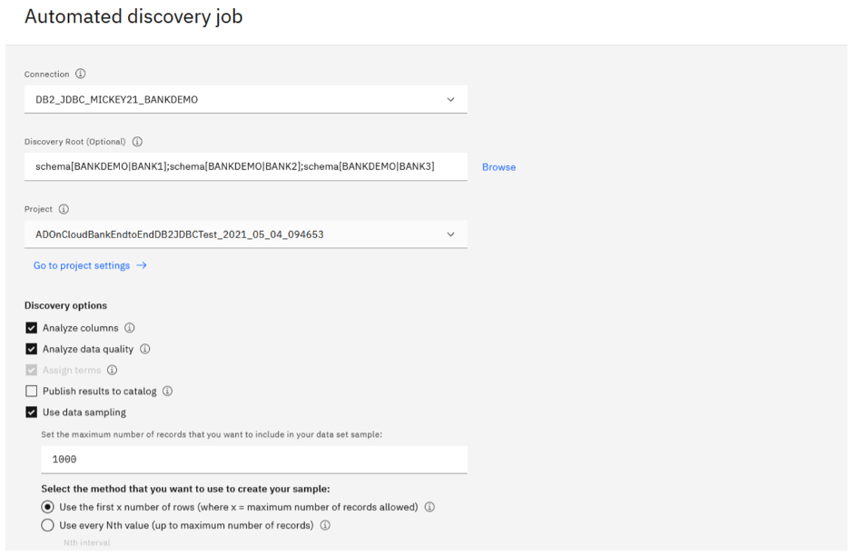 screen shot of the start screen for an automated discovery job with the following fields: connection, discovery root, and project, followed by a list of discovery options with checkboxes. On this list is analyze columns, analyze data quality, assign terms, publish results to catalog, use data sampling. Use data sampling asks for a size of records to include and the type of method to be used for sampling.