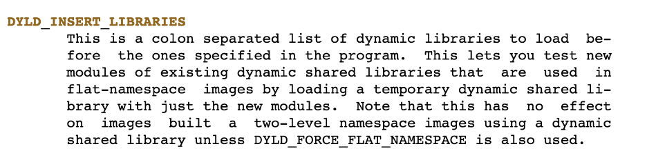 Definition of DYLD_INSERT_LIBRARIES from the dyld man page