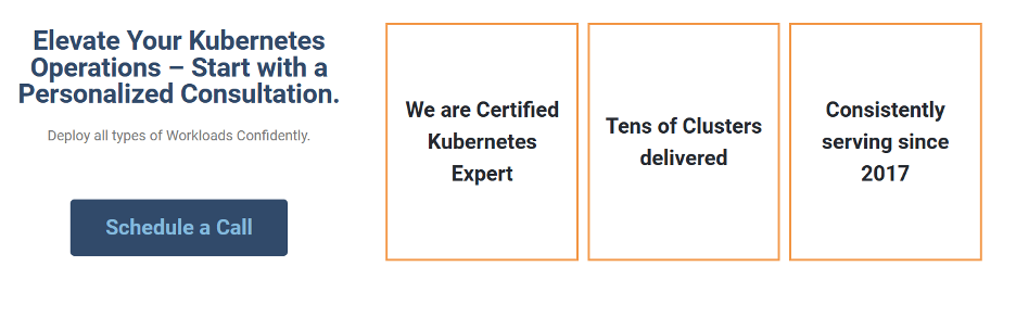 JUTEQ Web banner promoting Kubernetes operations enhancement through personalized consultation services. It features a call-to-action button labelled ‘Schedule a Call’ for deploying all types of workloads confidently. The banner highlights the service’s credentials with three key points: ‘We are Certified Kubernetes Expert,’ ‘Tens of Clusters delivered,’ and ‘Consistently serving since 2017,’ illustrating the provider’s expertise, experience, and reliability in Kubernetes solutions.