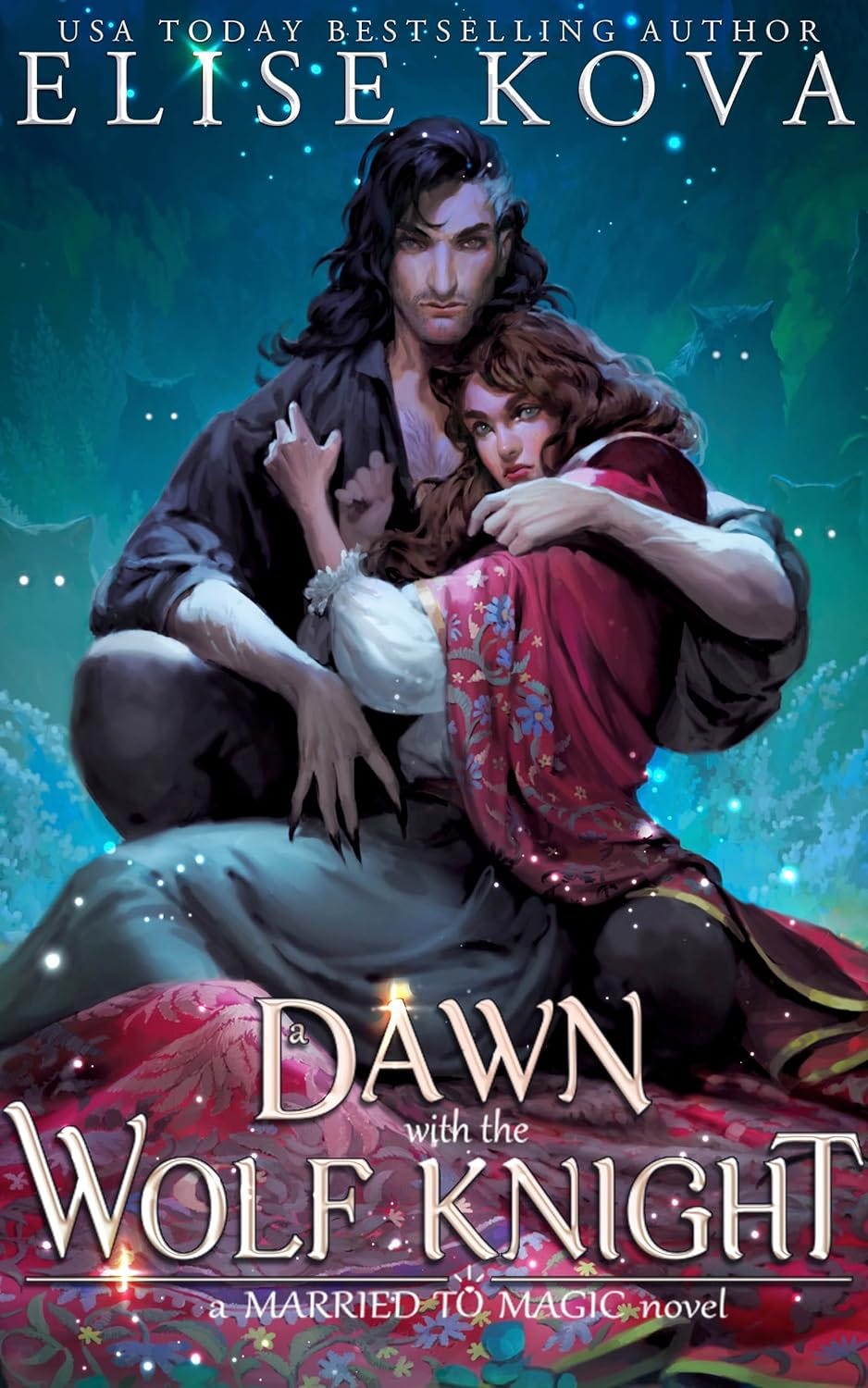 A Dawn with the Wolf Knight (Married to Magic #5) PDF