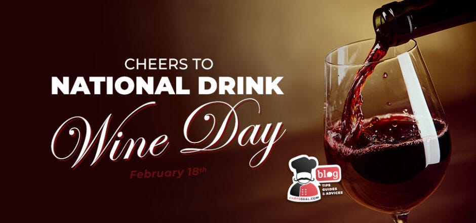 National Drink Wine Day- Chef’s Deal