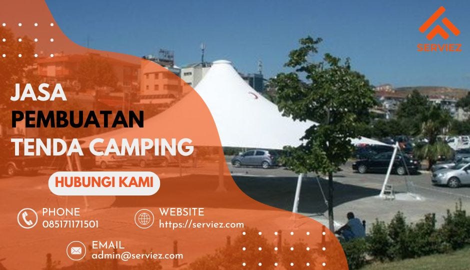 Jasa Pembuatan Tenda Camping