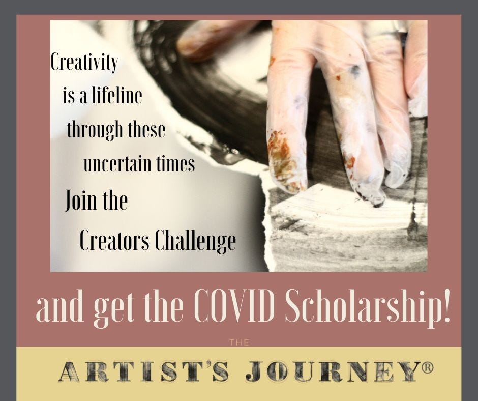 The Artists Journey Creators Challenge and COVID Scholarship