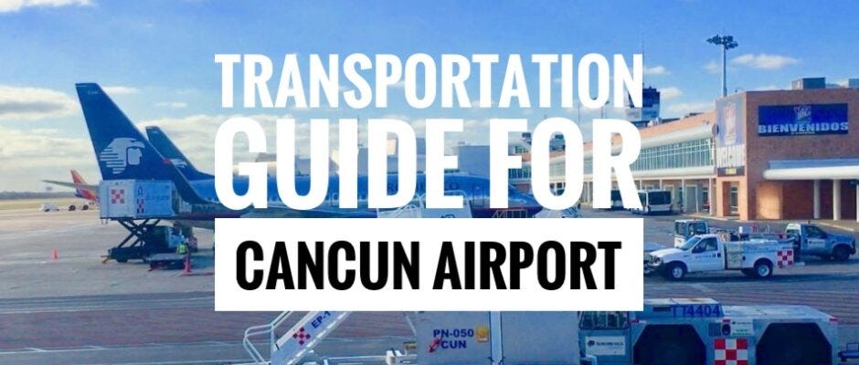 Cancun Airport to your Hotel