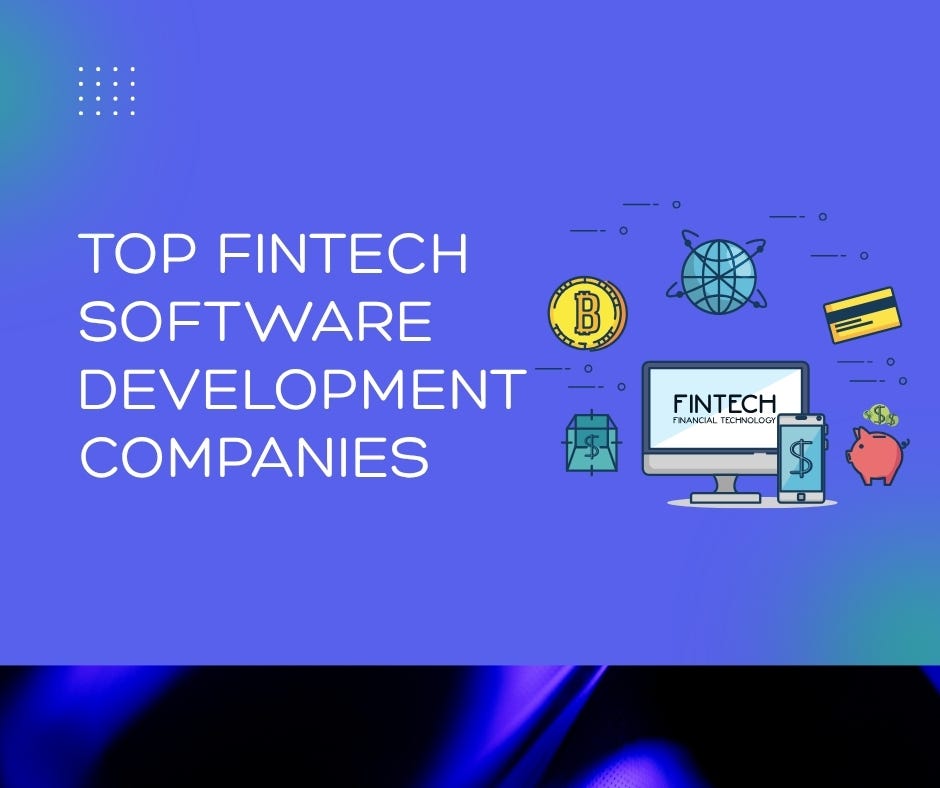 Explore The Top Fintech Development Companies in 2026