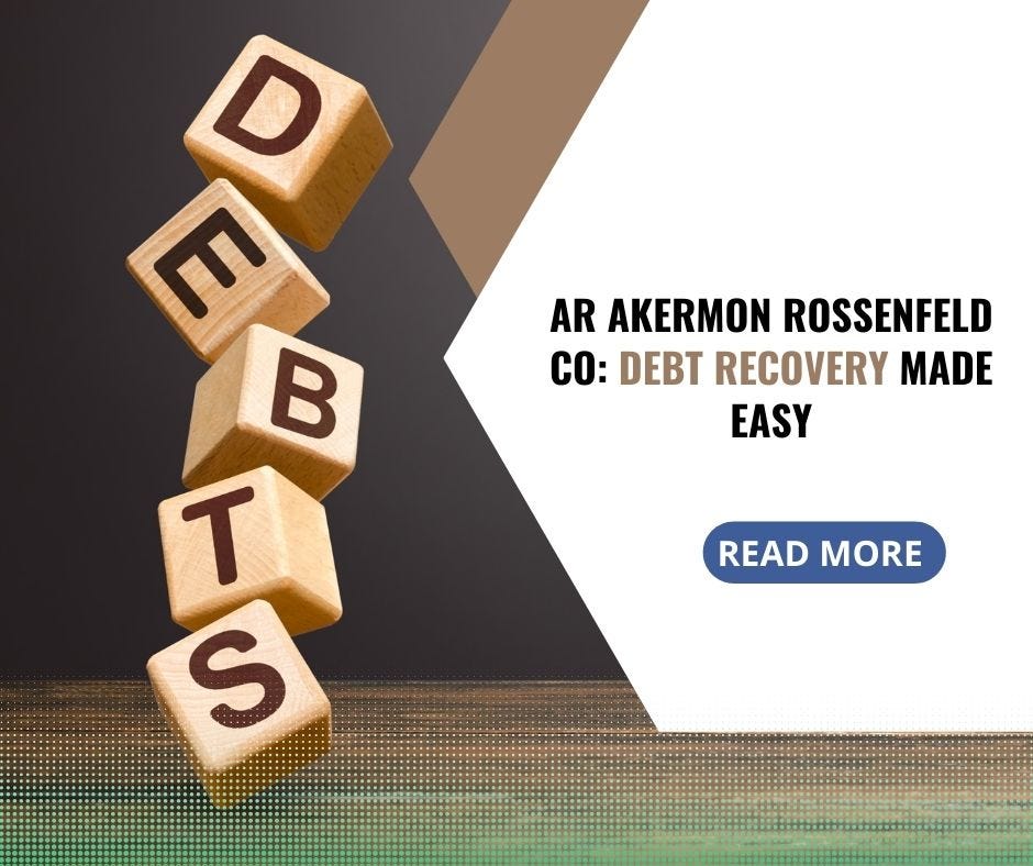 AR Akermon Rossenfeld Co: Debt Recovery Made Easy