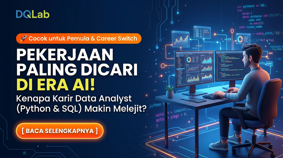 Dari Nol Sampai Mahir, Ini Pengalaman Asli Belajar Data Analyst dengan Python dan SQL di DQLab!