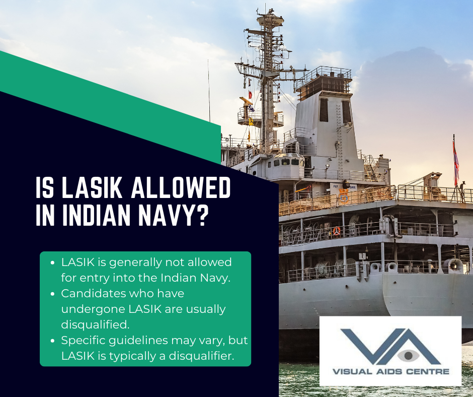 Am I allowed in the Indian Navy? If I do LASIK Surgery.