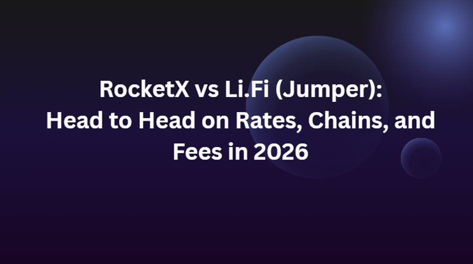 RocketX vs Li.Fi (Jumper): Head to Head on Rates, Chains, and Fees in 2026