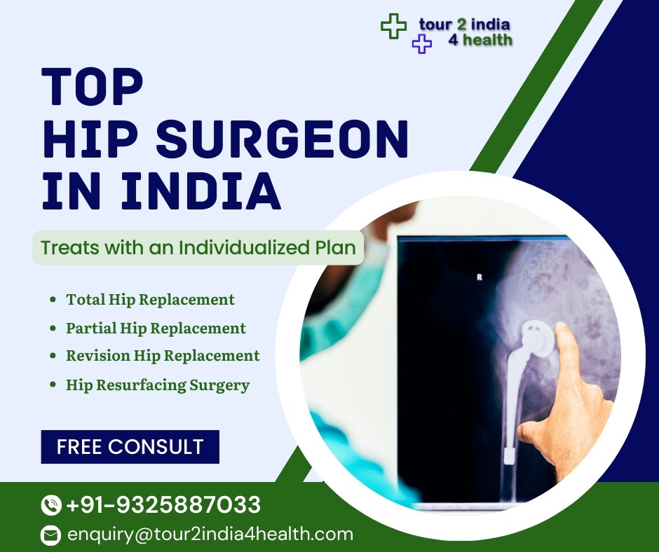 Top Hip Surgeon in India