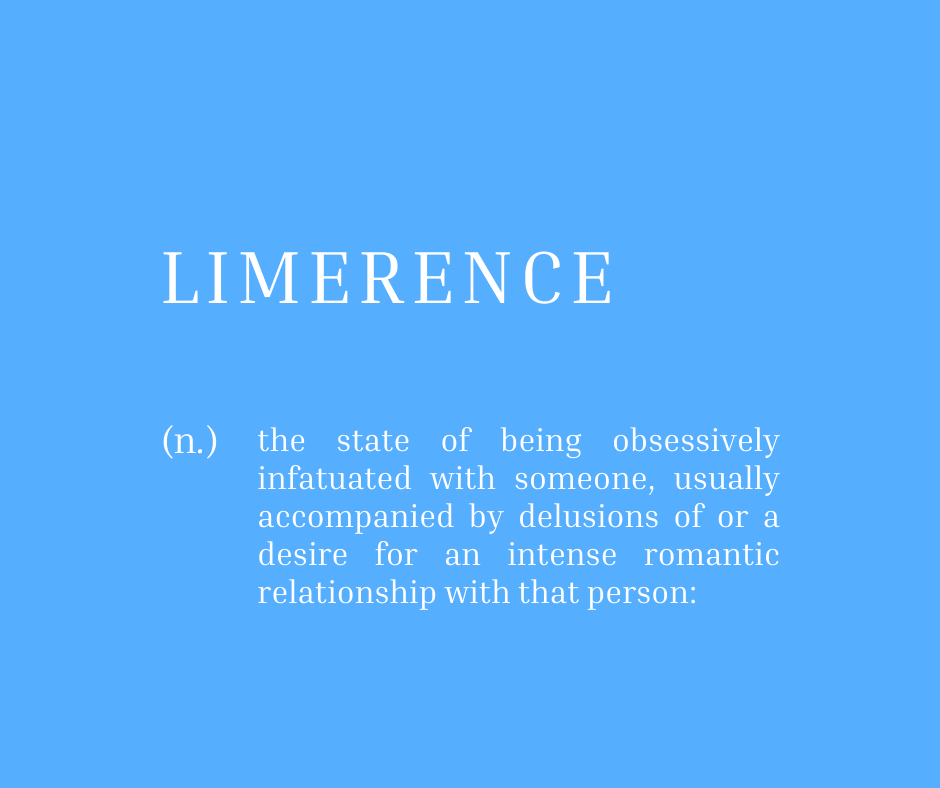 Definition of the word Limerence