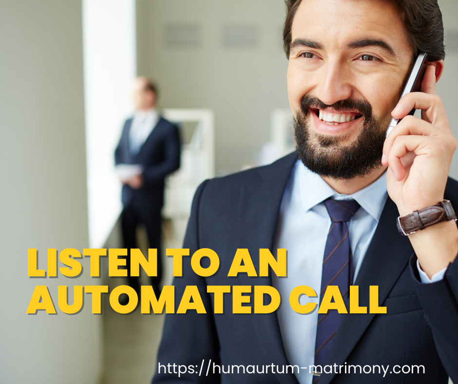 Automated voice call from humaurtum matrimony