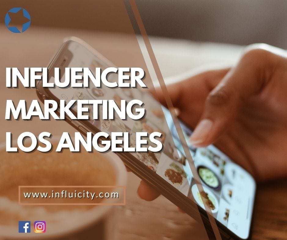 Influencer Marketing Los Angeles