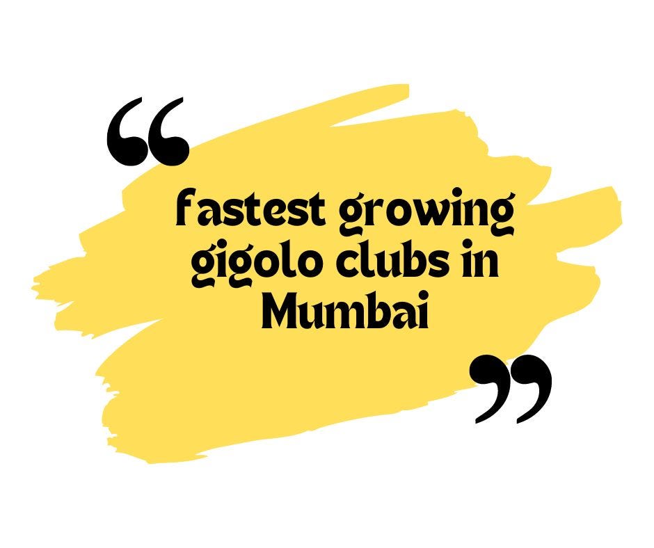 Gigolo Club in Mumbai