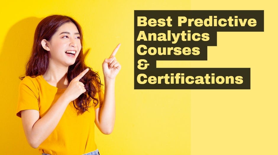 Best Predictive Analytics Courses & Certifications