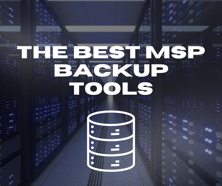 best msp backup tools