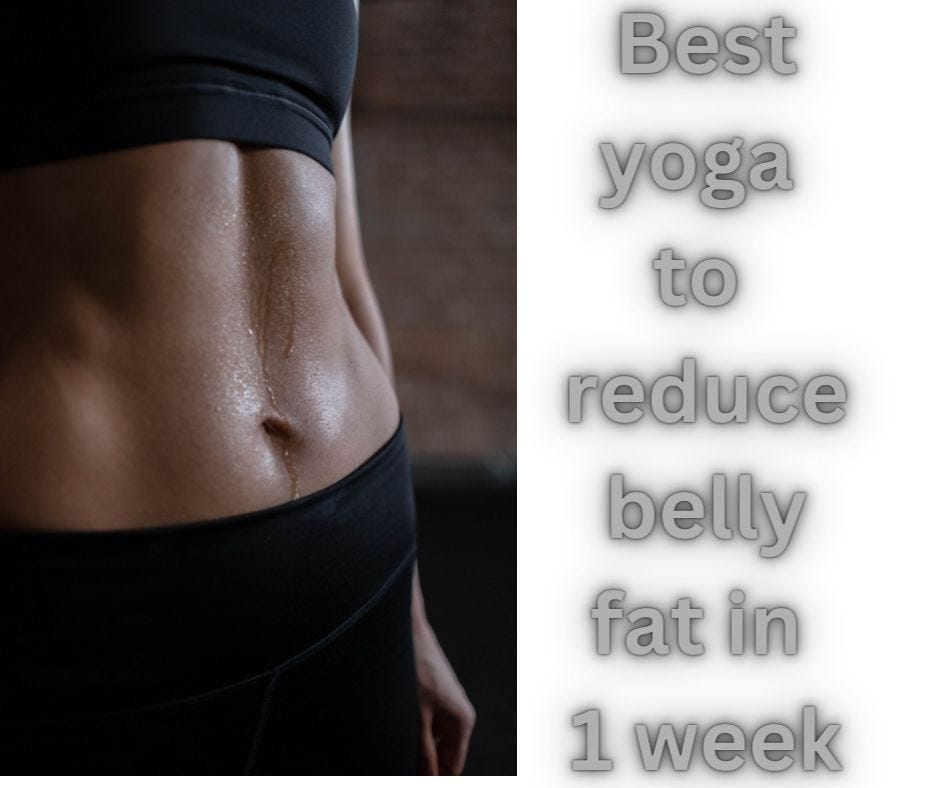yoga to reduce belly fat in 1 week
