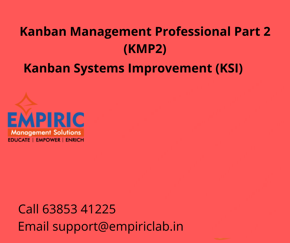 Kanban Management Professional (KMP2) Certification Training Course in Hyderabad