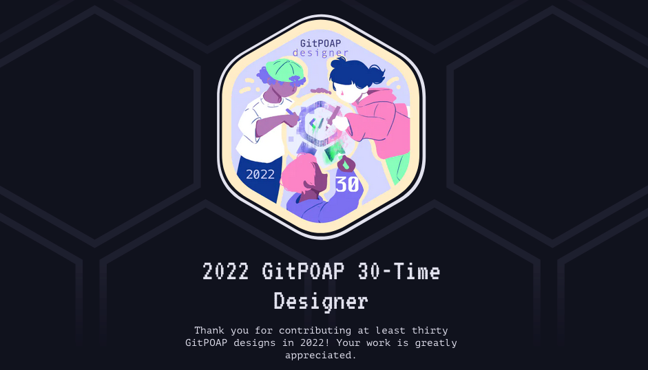 An existing Custom GitPOAP, with a GitPOAP design depicting artists creating a GitPOAP design, and a GitPOAP title “2022 GitPOAP 30-time Designer”
