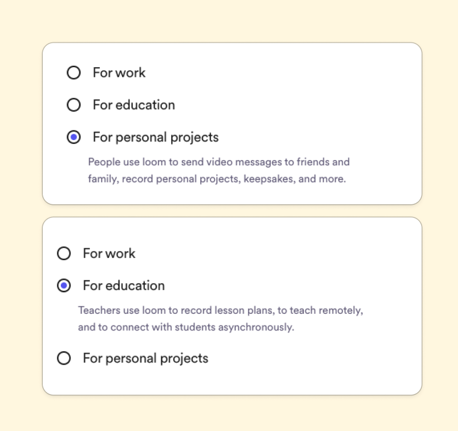 Zoomed in screenshot of the personalised copy in Loom’s onboarding for education and personal projects