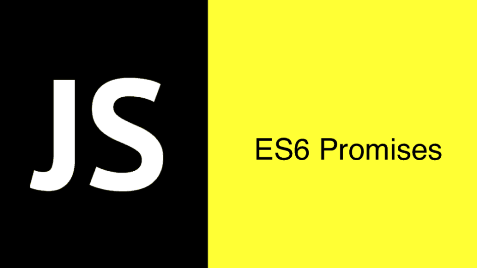 ES6 Promises