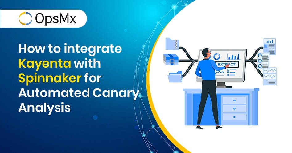 integrate Kayenta with Spinnaker for Automated Canary Analysis