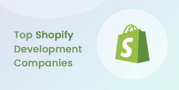 Top Shopify Development Companies