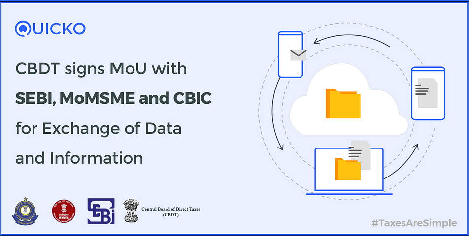 CBDT signs MoU with SEBI, MoMSME and CBIC for Exchange of Data and Information