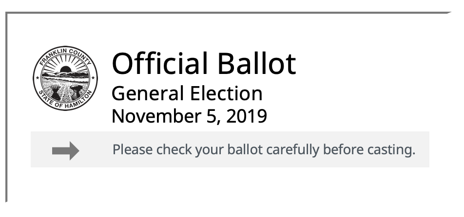 The top of a printed ballot: Official Ballot General Election, November 5, 209
 Please check your ballot carefully before cas