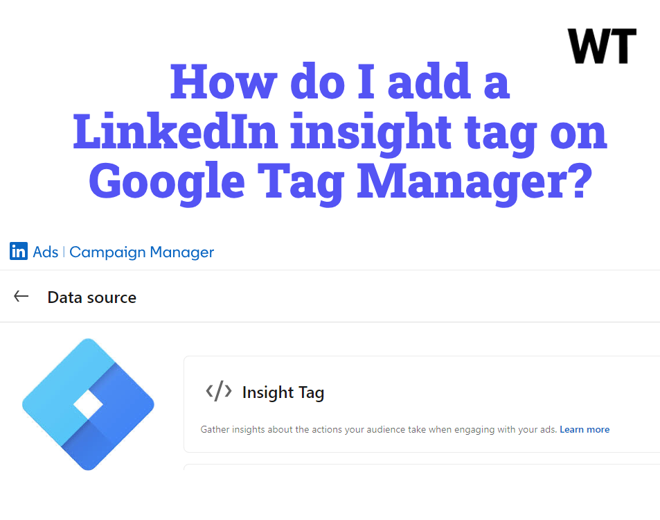 add a LinkedIn insight tag on Google Tag Manager