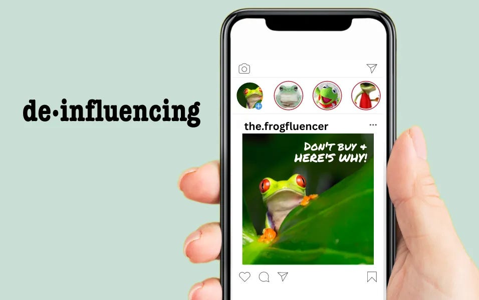 De-influencing — What’s the Hype?