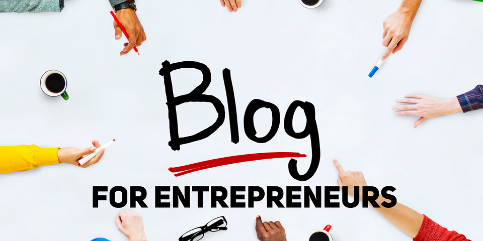 Best Blogs For Entrepreneurs: Top Blogs to Bookmark